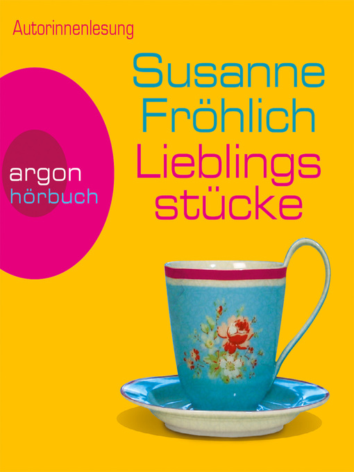 Title details for Lieblingsstücke by Susanne Fröhlich - Available